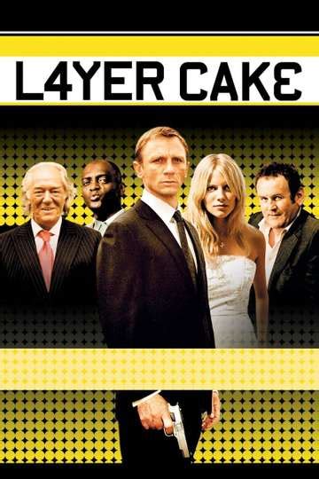 Layer Cake (2005) Stream and Watch Online .